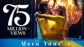 Mera Yaar – Dhvani Bhanushali & Ash King Video HD