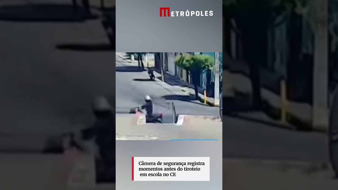 Câmera de segurança registra momentos antes do tiroteio em escola no CE