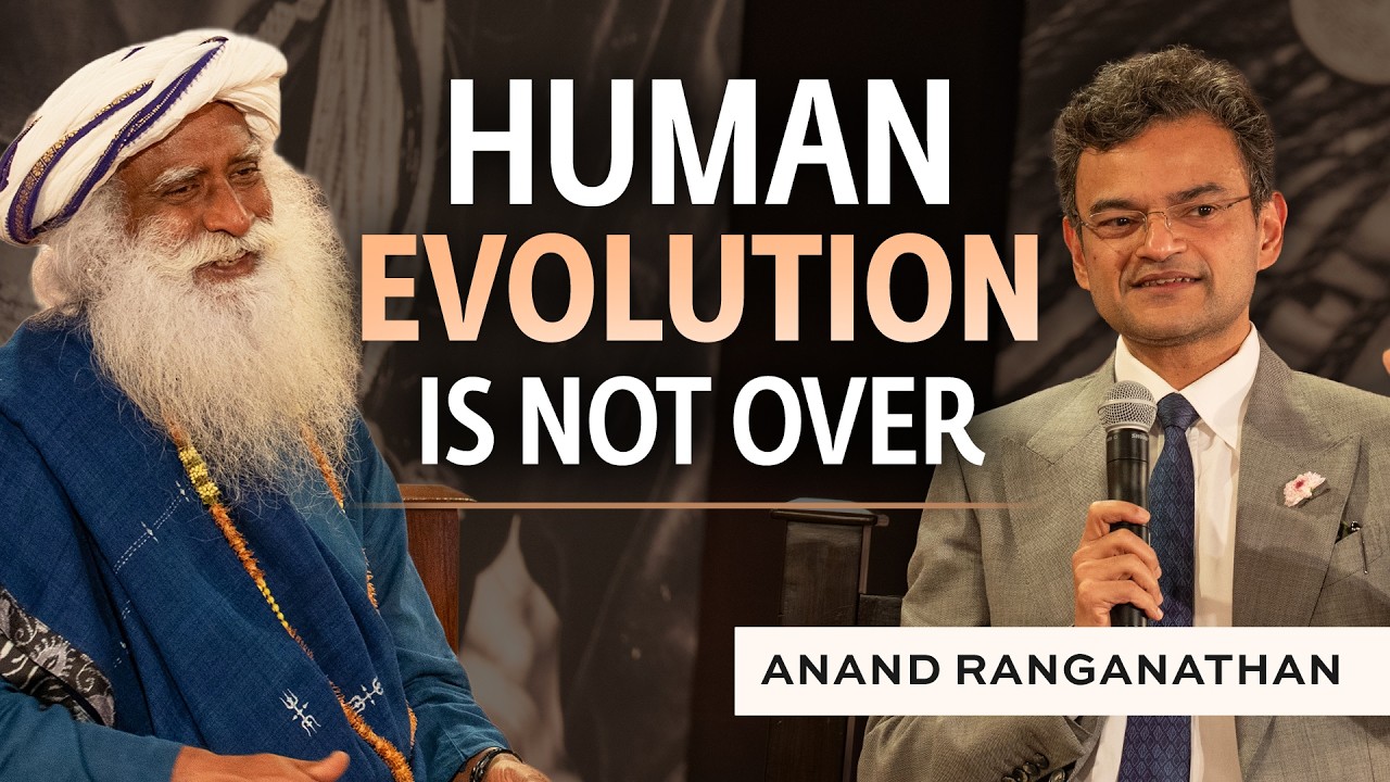Science, Spirituality & the Limits of Human Intellect – Dr. Anand Ranganathan & Sadhguru