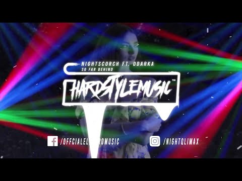 Nightscorch ft. Odarka - So Far Behind