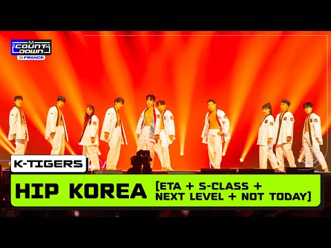 K-Tigers (K타이거즈) - HIP KOREA (ETA + 특 (S-Class) + Next Level + Not Today) | MCOUNTDOWN IN FRANCE