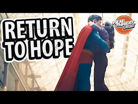 THE NEW SUPERMAN TEASER TRAILER INSPIRES HOPE | Film Threat Livecast