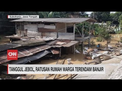 Tanggul Jebol, Ratusan Rumah Warga Terendam Banjir