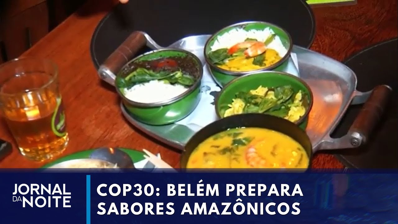 COP30: Belém prepara sabores amazônicos