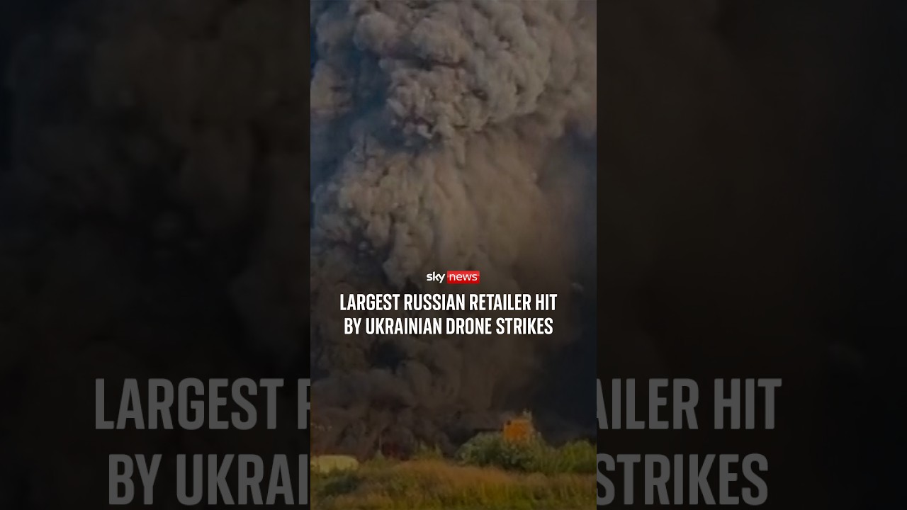Largest Russian retailer hit by Ukrainian drone strikes