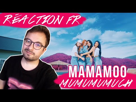 Vidéo " Mumumumuch " de MAMAMOO / KPOP RÉACTION FR