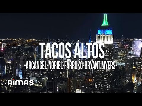 Tacos Altos - Arcangel X Noriel X Farruko X Bryant Myers X Alex Gargolas