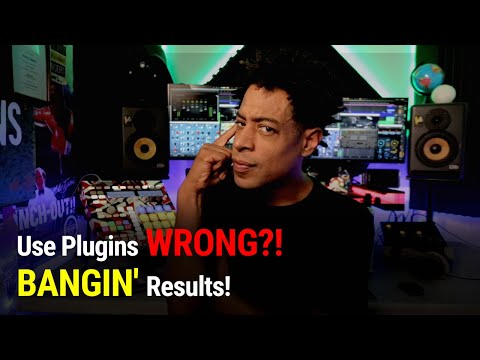 4 Ways to Use Plugins Wrong (It Actually Sounds AWESOME!)