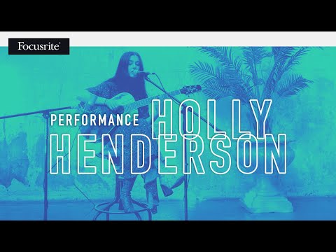 Focusrite // Holly Henderson - Performance