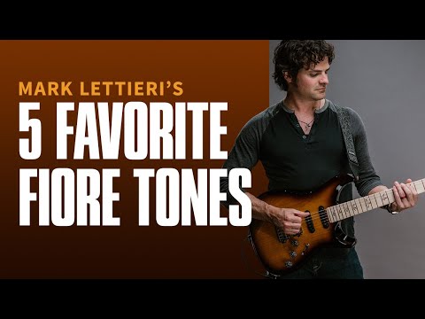 Mark Lettieri's 5 Favorite Fiore Tones | PRS Guitars