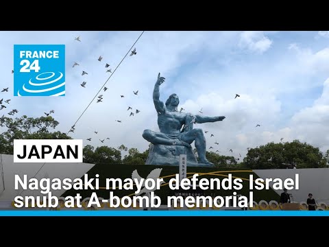 Nagasaki mayor defends Israel snub at A-bomb memorial • FRANCE 24 English