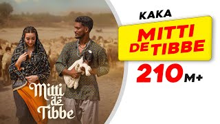 Mitti De Tibbe - Kaka | Punjabi Song