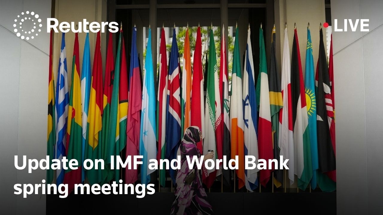 LIVE: Update on IMF and World Bank spring meetings
