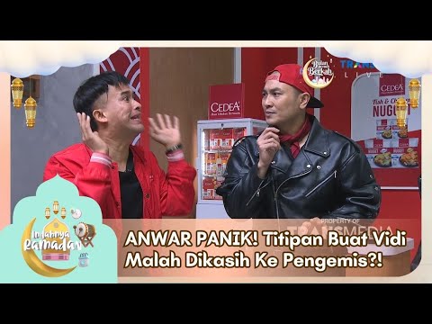 ANWAR PANIK! Titipan Buat Vidi Malah Dikasih Ke Pengemis! - INDAHNYA RAMADAN (5/3/26) P4