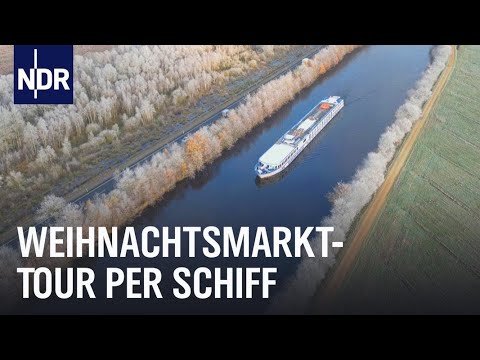 Mit Kreuzfahrtschiff zum Glühweinstand | Die Nordreportage | NDR Doku