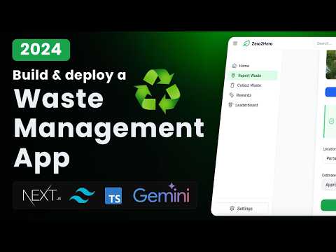 Build and Deploy a Waste Management App with Next.js ,Typescript, TailwindCSS & Gemini AI