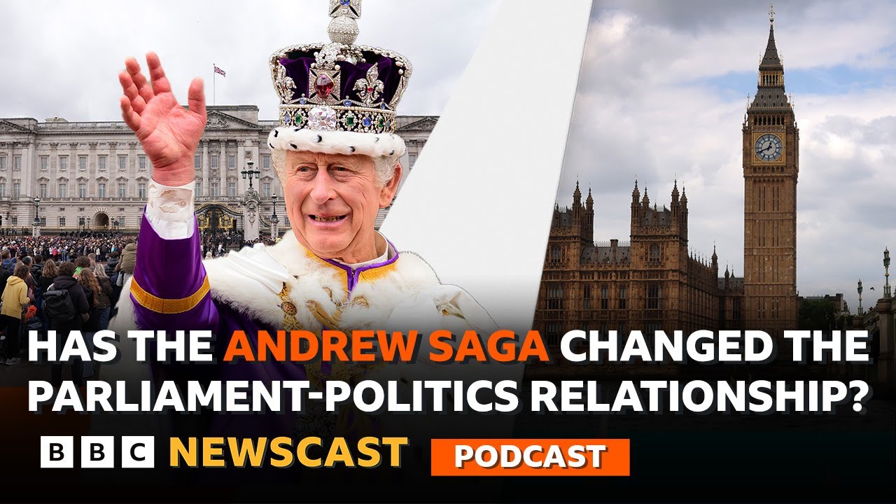 Has the Andrew saga changed the relationship between Parliament and the Palace? | BBC Newscast