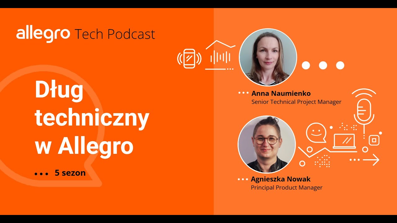 Allegro Tech Podcast - S05E09 - Dług techniczny w Allegro