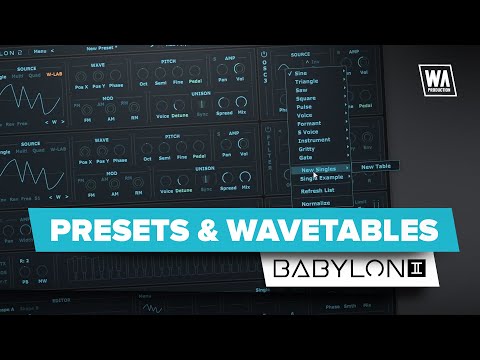 Babylon 2 - Presets & Wavetables (Tutorial)