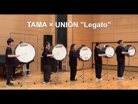 TAMA × UNIÖN ”Legato”