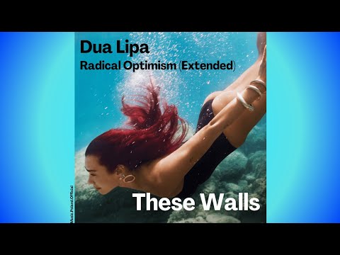 Dua Lipa - These Walls (Extended Version Lyrics)