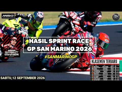 Hasil Motogp Hari ini~Hasil Sprint Race Gp San Marino 2026~Klasemen Motogp 2026~Jadwal Motogp 2026