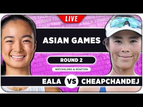 <strong>EALA</strong> vs CHEAPCHANDEJ • Asian Games 2026 • LIVE Tennis Watchalong
