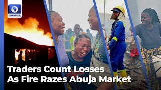 Traders Count Losses As Fire Razes Abuja Market