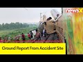 Kanchanjunga Express Collision | Ground Report From Accident Site  | Exclusive | NewsX