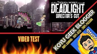 Vido-test sur Deadlight Director's Cut