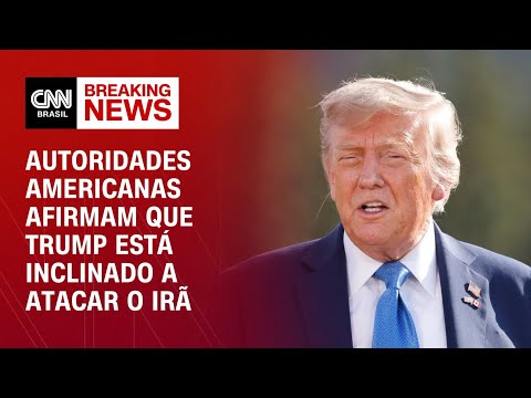 ​Trump estaria inclinado a atacar instalações no Irã | CNN PRIME TIME
