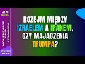 Komentarze dnia Strajku Rozejm mi?dzy Izraelem a Iranem, czy majaczenia Trumpa