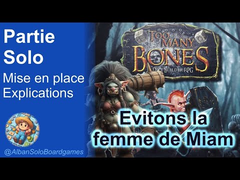 [FR] Too Many Bones | Partie Solo complète | Explications | Mise en place