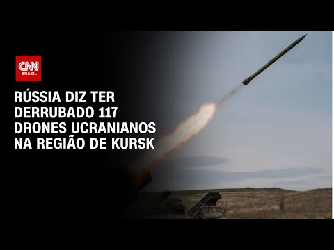 Rússia diz ter derrubado 117 drones ucranianos na região de Kursk | BASTIDORES CNN