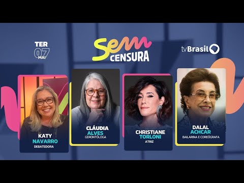 🔴 SEM CENSURA RECEBE CLÁUDIA ALVES, CHRISTIANE TORLONI E  DALAL ACHCAR.