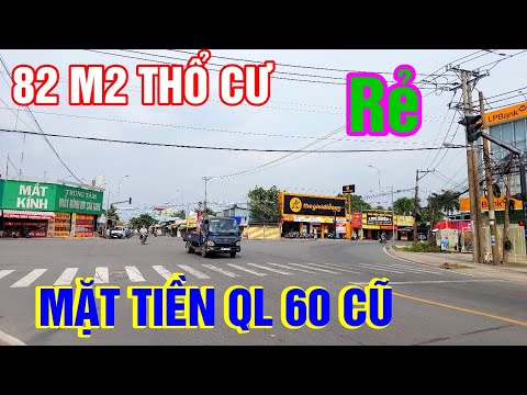 MAP ĐẤT VIỆT - MAPDATVIET.COM Nền Nhỏ Thổ Cư Mặt Tiền Quốc Lộ 60 Ngay Gốc Ngã Tư Huyện Châu Thành Kinh Doanh Tiện Lợi Gần KCN