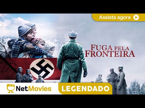 Fuga Pela Fronteira - FILME COMPLETO E GRÁTIS | NetMovies Legendado