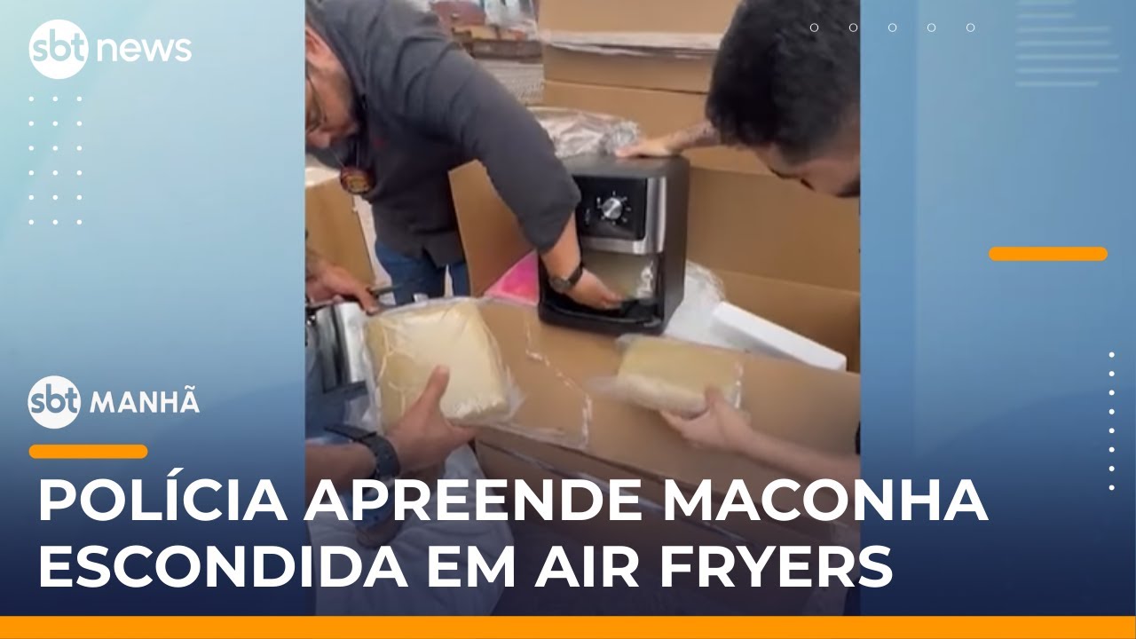 Mais de 150kg de maconha são encontrados dentro de air fryers | SBTManha
