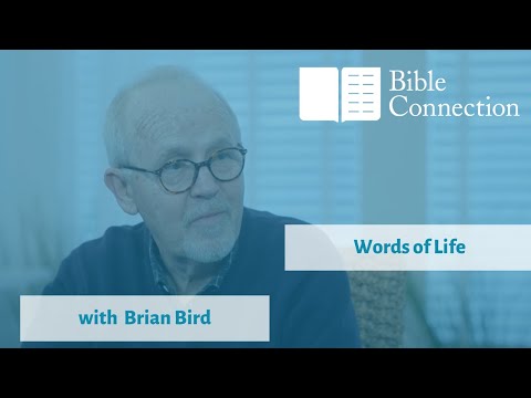 Words of Life with Brian Bird