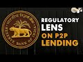 After Online Payment, Digital Loan, Now P2P Lending Under RBI Lens