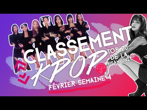Vidéo TOP 20 CLASSEMENT KPOP  FÉVRIER 2022 Semaine 4