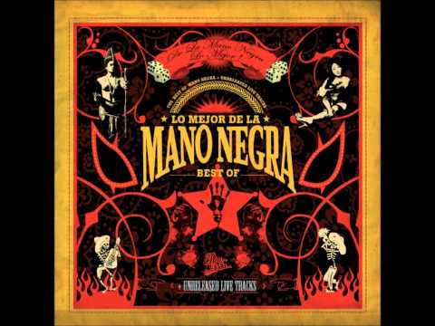 King Kong 5, Mano Negra