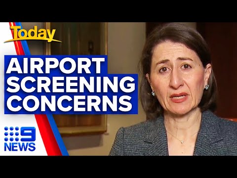 Coronavirus: NSW Premier addresses airport screening concerns | 9News Australia