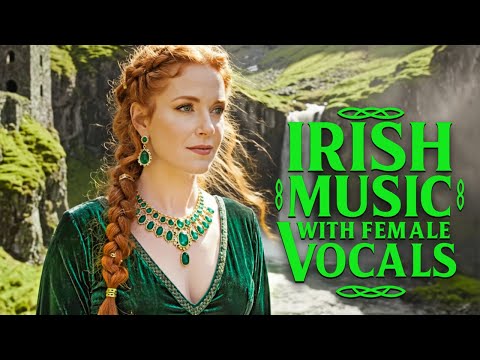 Celtic Women’s Voice – Irish Music for Healing & Inner Peace 🍀🎶