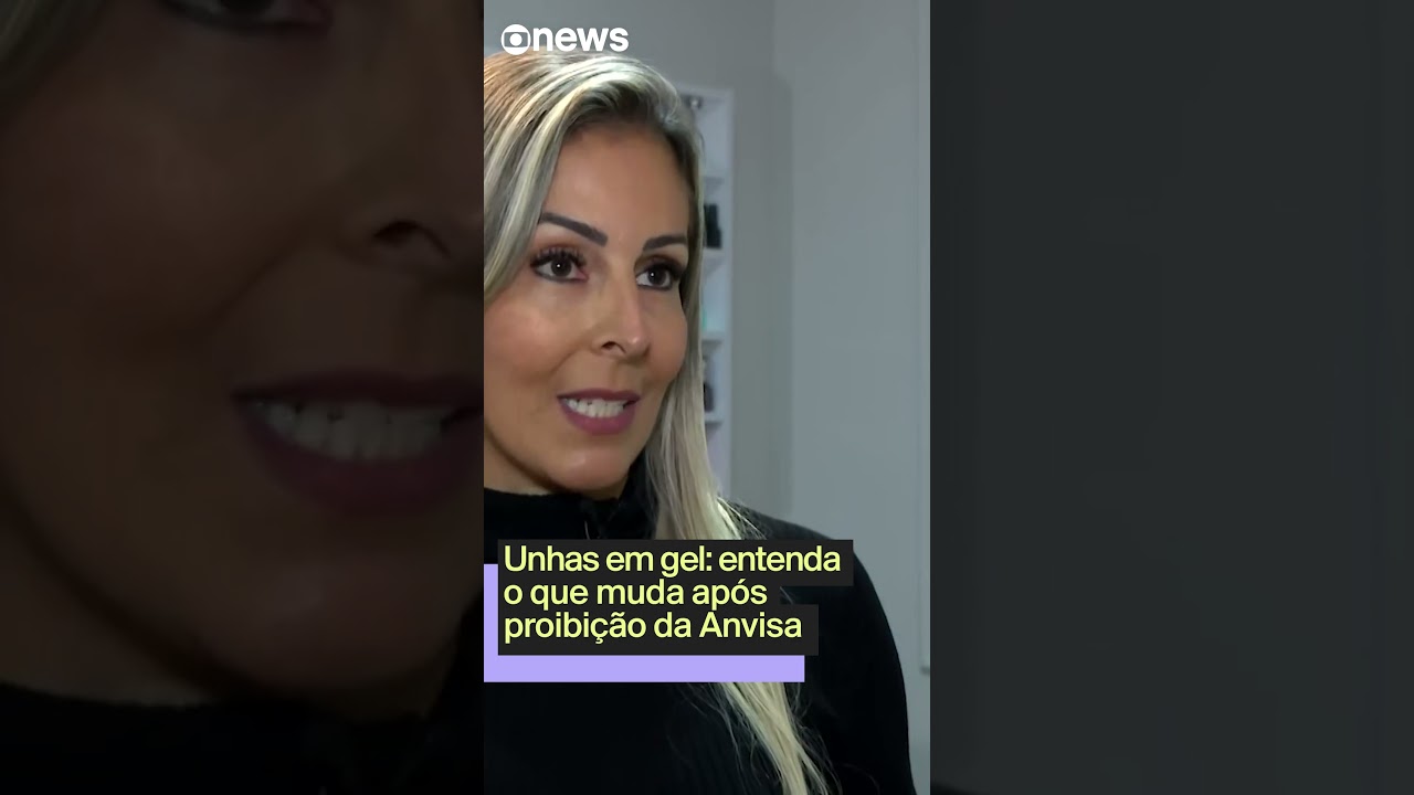 Unhas em gel entenda o que muda com a proibição da Anvisa