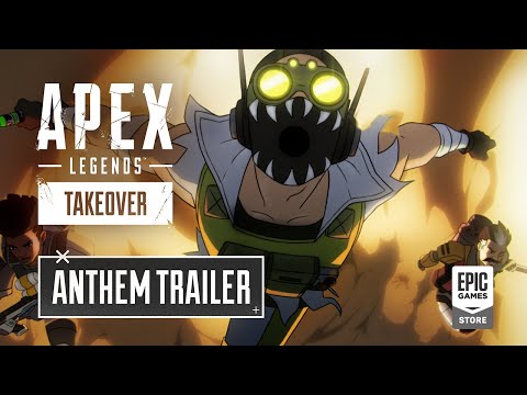 Epic Games рассказывает про Apex Legends: Takeover Anthem Trailer