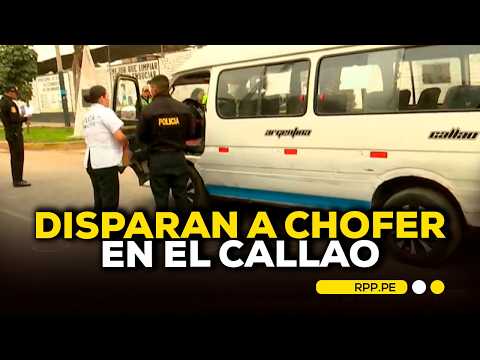 Callao: Disparan a conductor de combi cuando iba a iniciar su jornada