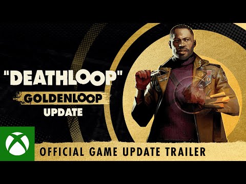 DEATHLOOP – GOLDENLOOP Update | Pre-Install on Game Pass Now