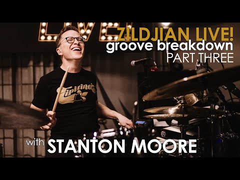 Zildjian LIVE Groove Breakdown with Stanton Moore - Part 3