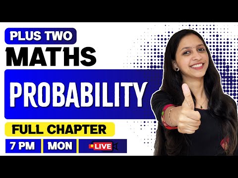 Plus Two Maths | Probability | Full Chapter  | Exam Winner +2